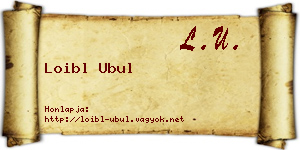 Loibl Ubul névjegykártya